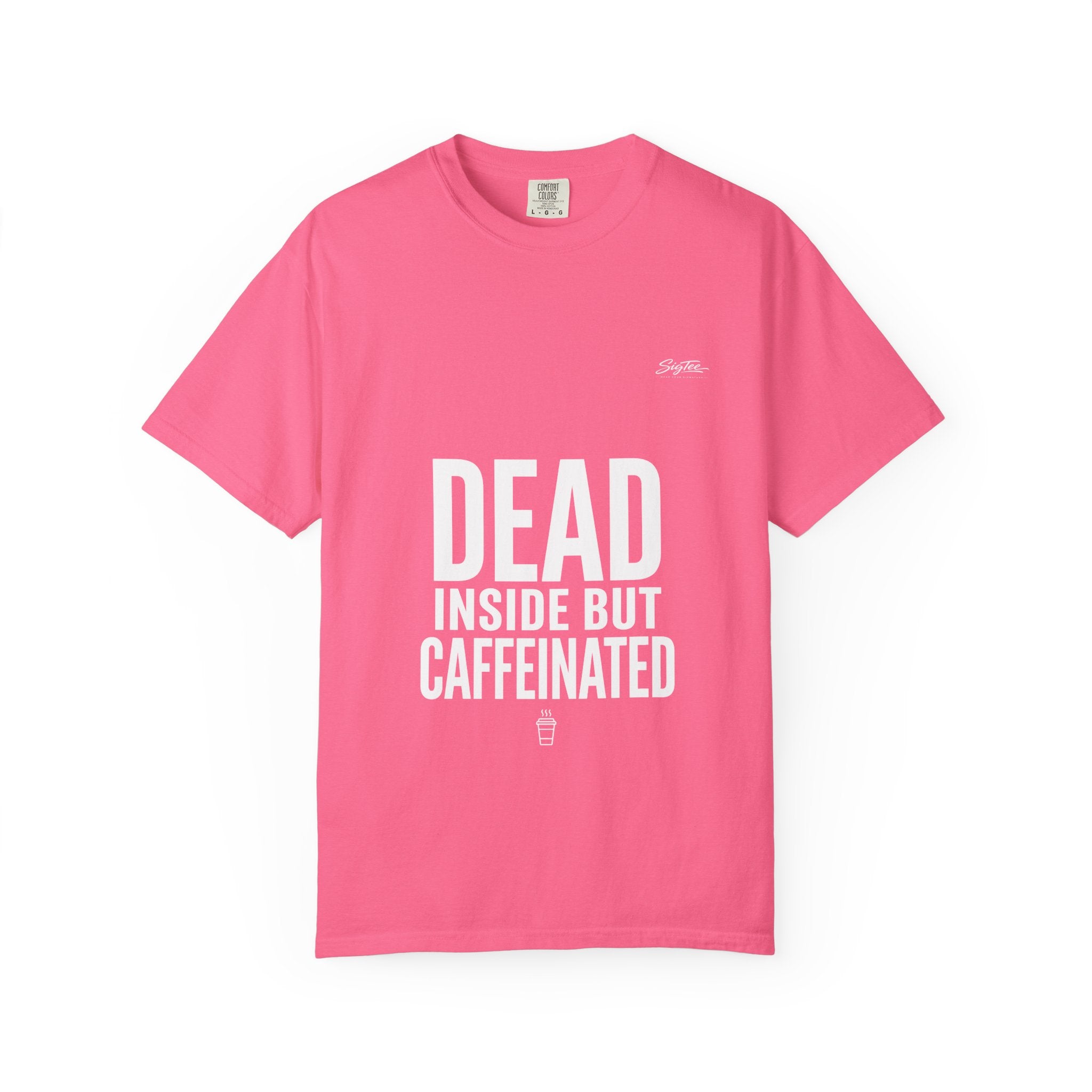 Dead Inside But Caffeinated Tee