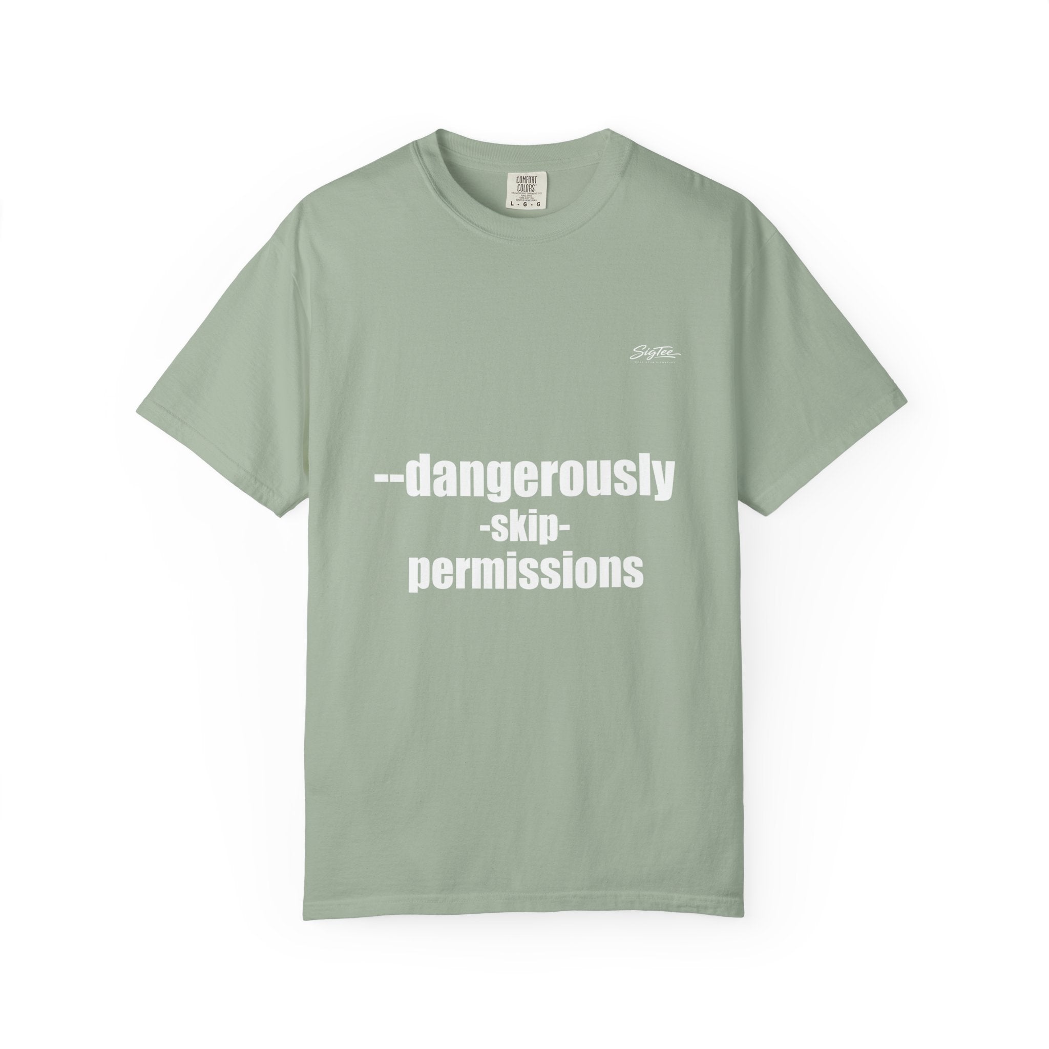 Dangerously Skip Permissions T-Shirt