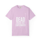 Dead Inside But Caffeinated Tee