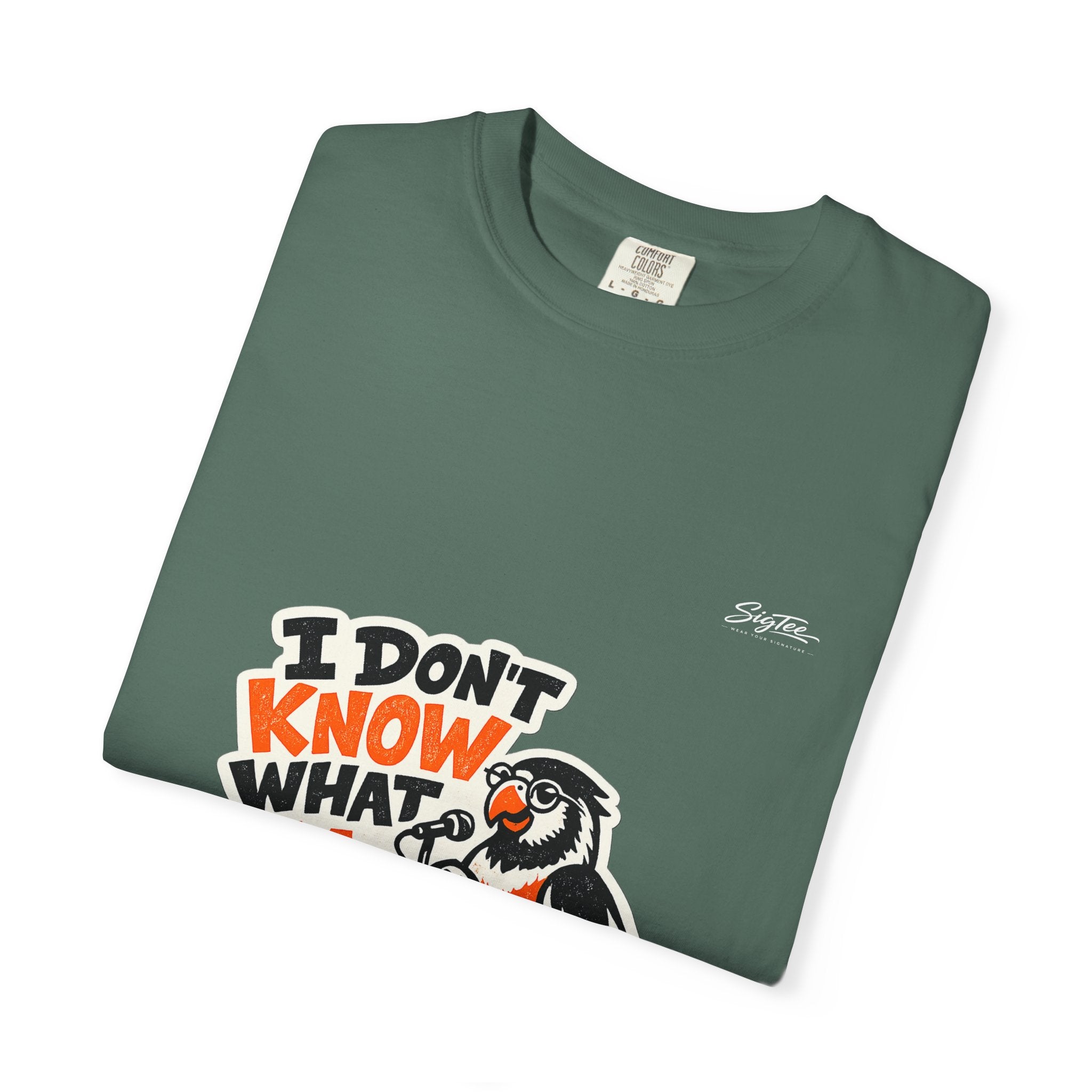 I Don't Know What I'm Talking About Parrot T-Shirt