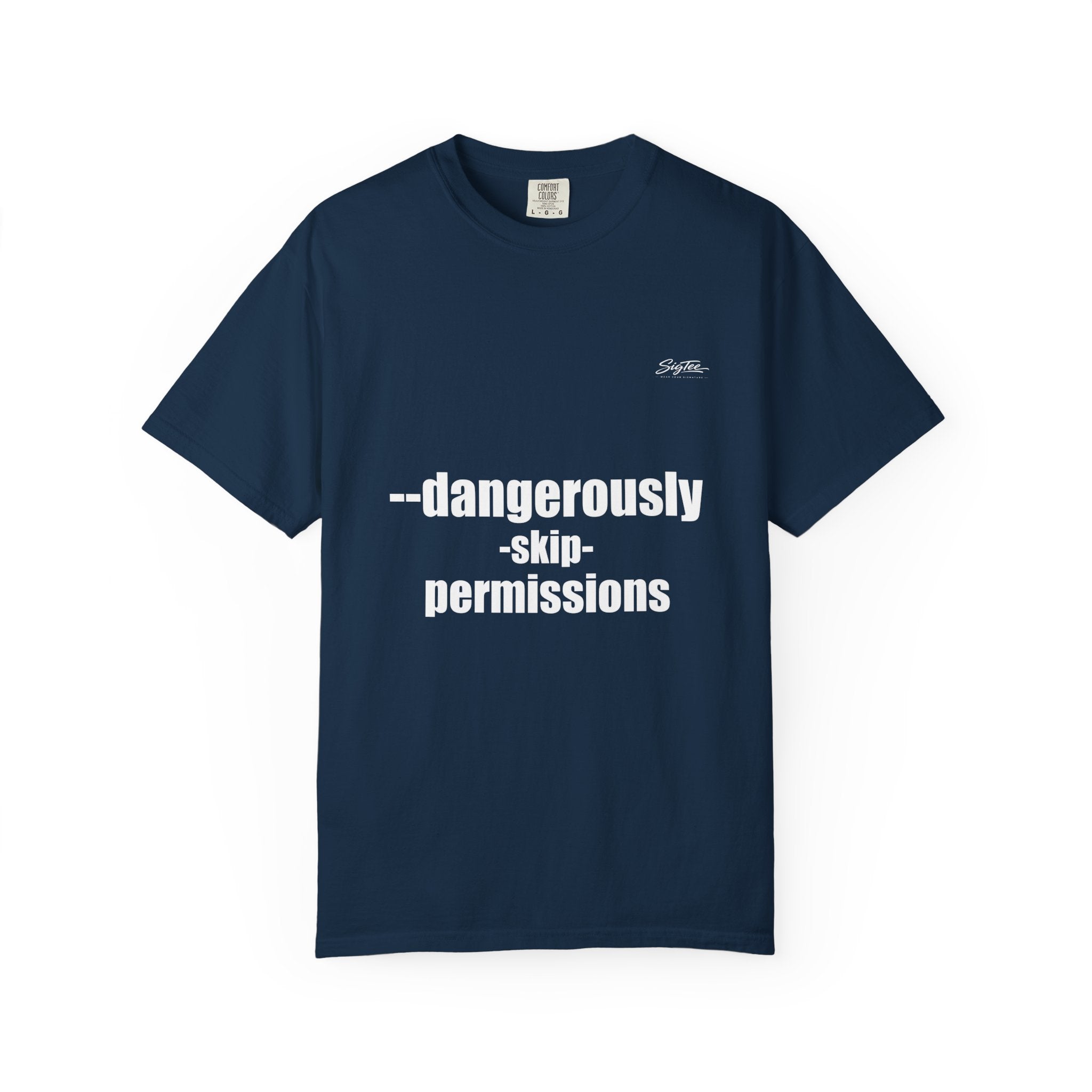 Dangerously Skip Permissions T-Shirt
