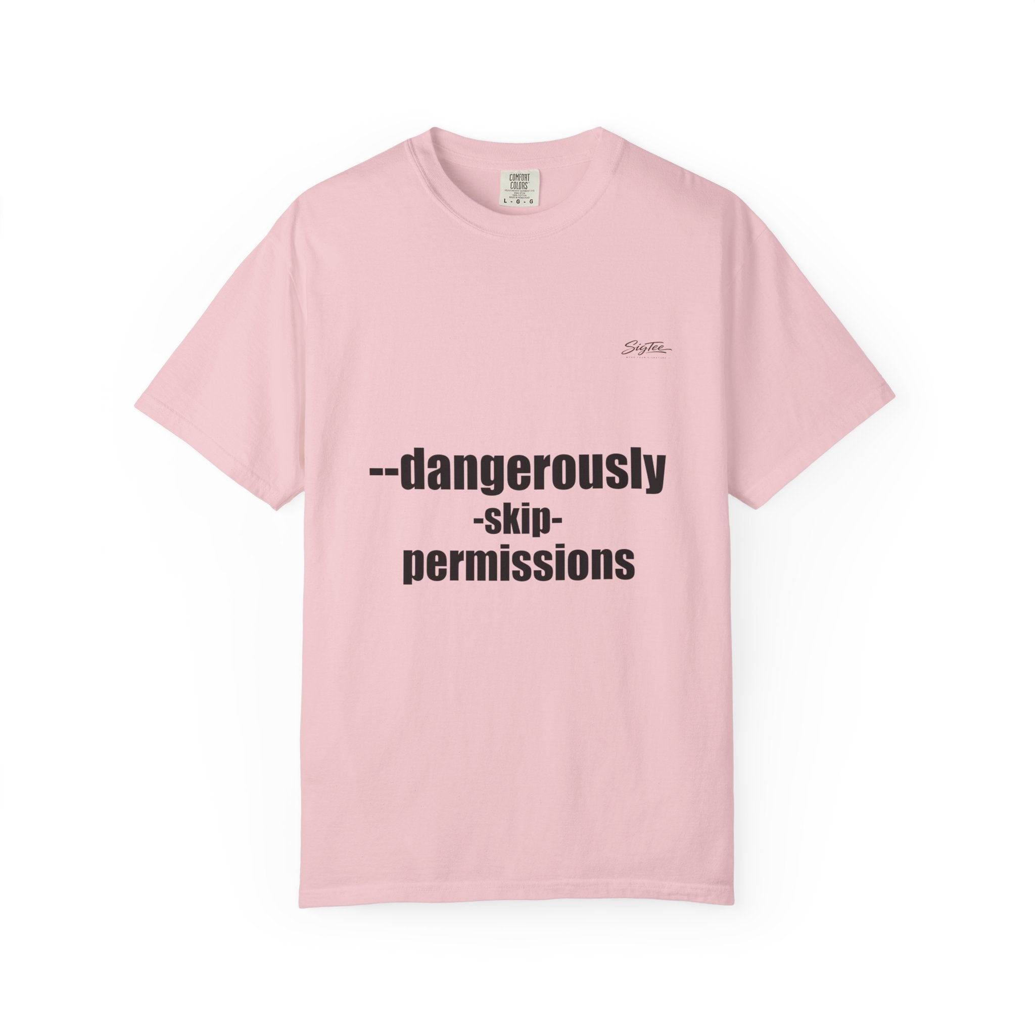 Dangerously Skip Permissions T-Shirt