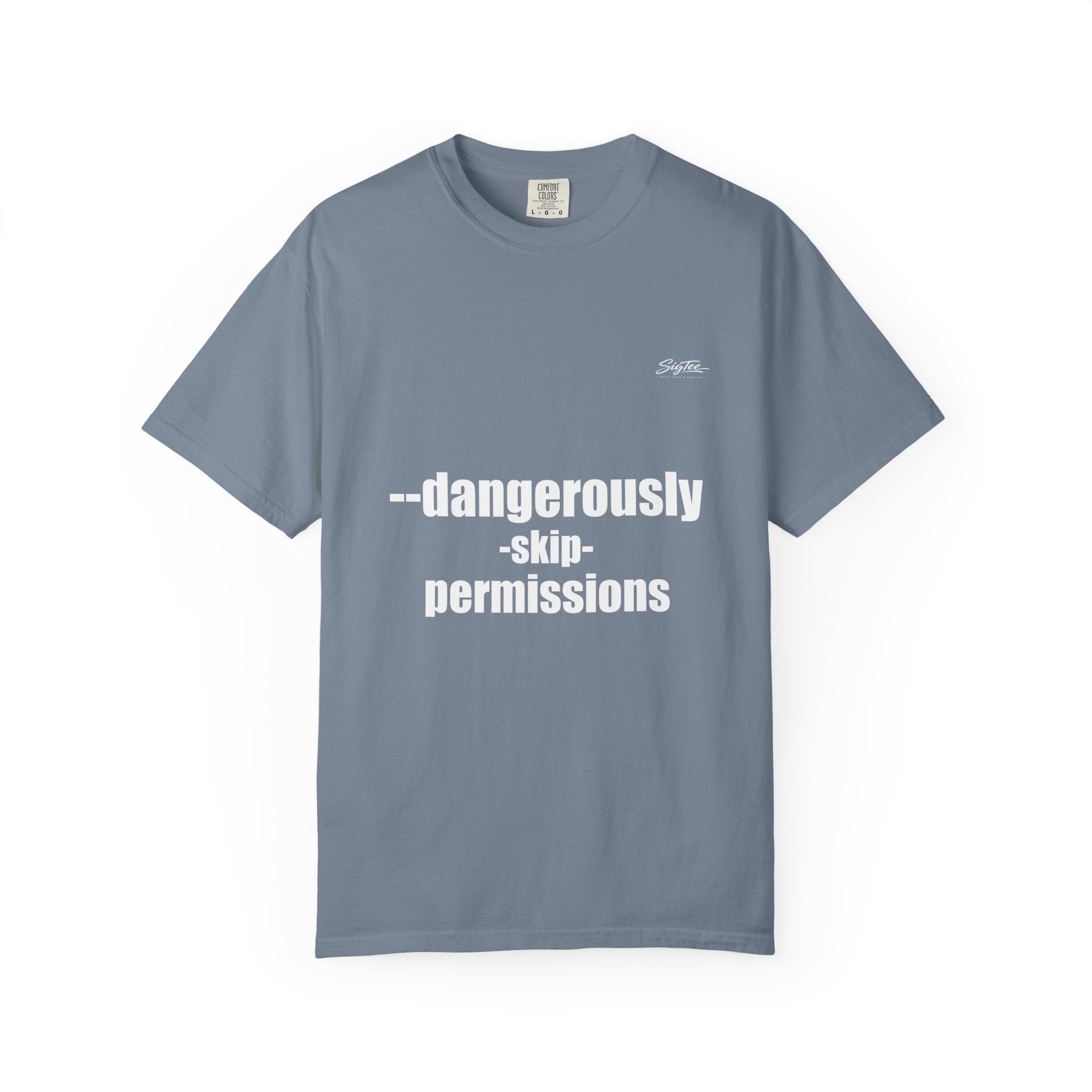 Dangerously Skip Permissions T-Shirt