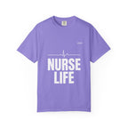 Nurse Life Tee